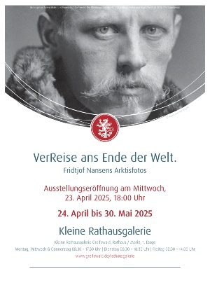 Plakat VerReise ans Ende der Welt. - Fridtjof Nansens Arktisfotos