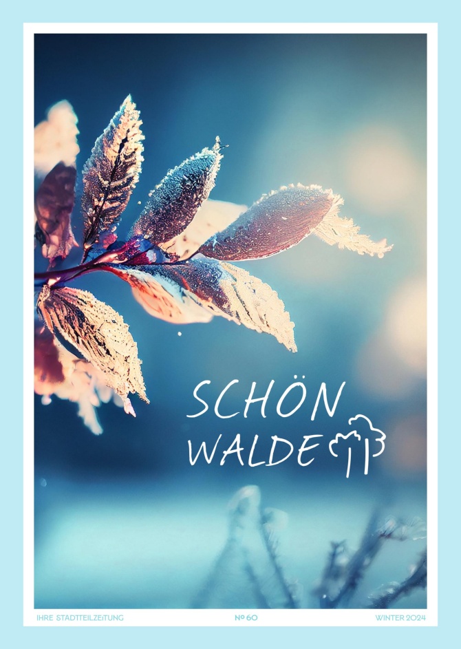 Titelseite Stadtteilzeitung Schönwalde II Nr. 60 Winter 2024 © Mehrgenerationenhaus Aktion Sonnenschein Titelseite Stadtteilzeitung Schönwalde II Nr. 60 Winter 2024: Ein Zweig mit Reif bedeckt