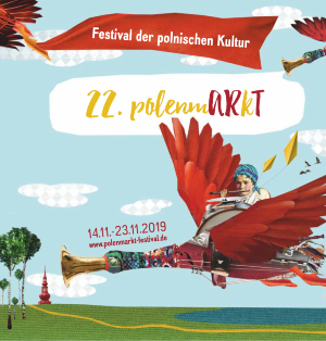 Plakat Polenmarkt 2019 © Festival Polenmarkt Plakat Polenmarkt 2019