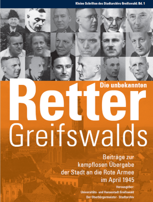 Die unbekannten Retter (c) Stadtarchiv Greifswald © Stadtarchiv Die unbekannten Retter