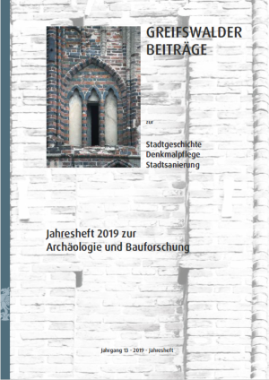 Greifswalder Beiträge Jahresheft 2019 © Untere Denkmalschutzbehörde Greifswalder Beiträge Jahresheft 2019