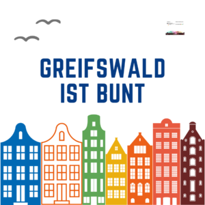 Greifswald ist bunt © Pressestelle Plakat Greifswald ist bunt