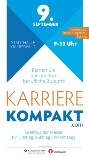Plakat Karriere Kompakt © Bundesagentur für Arbeit Plakat für die Berufsmesse Karriere Kompakt in Greifswald am 9. September 2022