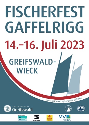 Plakat Fischerfest Gaffelrigg © Pressestelle der Universitäts- und Hansestadt Greifswald Plakat zum Fischerfest gaffelrigg vom 14. bis 16. Juli 2023 in Greifswald-Wieck mit den Sponsorenlogos
